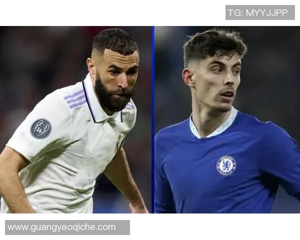 足球球星热议皇马对切尔西之战：战术对决与球员表现的深度解析